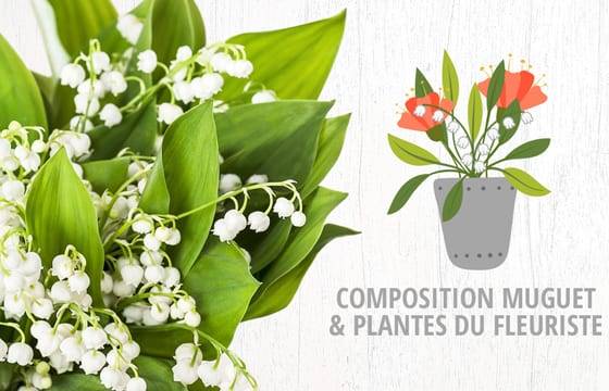 Composition Muguet & Plantes du Fleuriste| Livraison pas chère en 4h 7j/7 -  L'agitateur floral